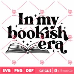 In My Bookish Era SVG, Book Lovers SVG, Book Club SVG