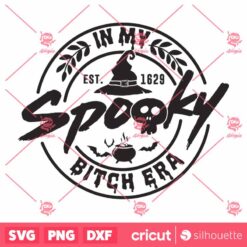 In My Spooky Bitch Era SVG Halloween SVG