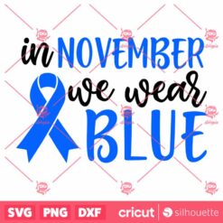 In November We Wear Blue SVG Diabetes Awareness Blue Ribbon Badge