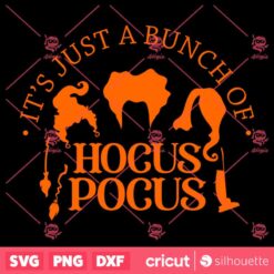 Its Just A Bunch Of Hocus Pocus Sanderson SVG Halloween SVG