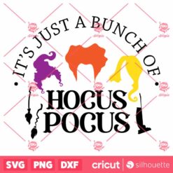 Its JustA Bunch Of Hocus Pocus Colorful Halloween Halloween SVG Horror SVG