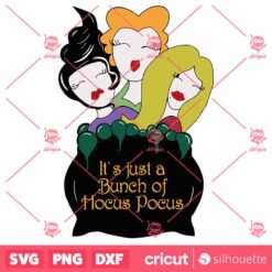 Its JustA Bunch Of Hocus Pocus SVG Hocus Pocus SVG