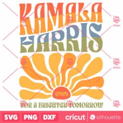 Kamala Harris For A Brighter Tomorrow 2024 SVG