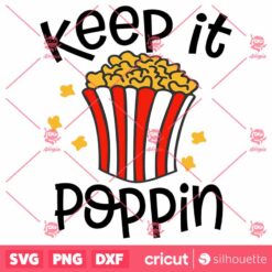 Keep It Poppin Cut SVG