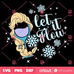 Let It Flow SVG Elsa Frozen Drink SVG