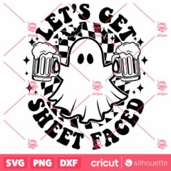 Lets Get Sheet Faced SVG Funny GhostT Shirt Retro Trendy Black Design SVG