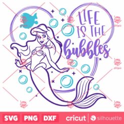 Life Is The Bubbles SVG Ariel SVG