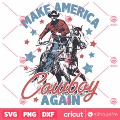 Make America Cowboy Again SVG Retro Cowboy Design SVG