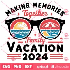 Making Memories Together Summer Vibes SVG