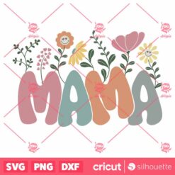 Mama Flower SVG Retro Mothers Day SVG