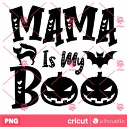 Mama Is My Boo PNG Halloween PNG