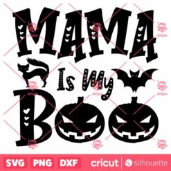 Mama Is My Boo PNG, Halloween PNG, Halloween Silhouettes