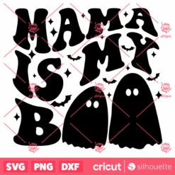 Mama Is My Boo SVG Cute Halloween Ghosts T Shirt Wavy Digital Design SVG