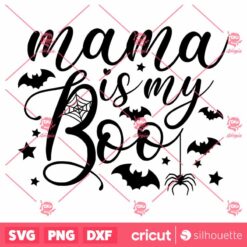 Mama Is My Boo SVG Halloween Cute Boy Girl T Shirt Design SVG