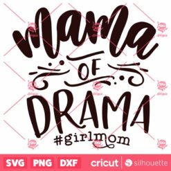 Mama Of Drama SVG Mom Life SVG