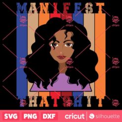 Manifest That Shit Juneteenth Sublimation PNG Free Ish