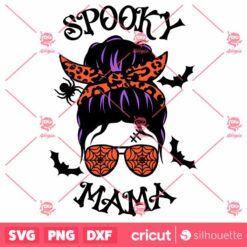 Messy Bun Spooky Mama SVG Messy Bun Halloween SVG