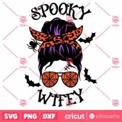 Messy Bun Spooky Wifey SVG Halloween SVG