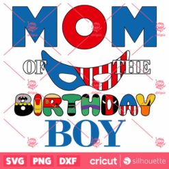 Mom Of The Superheroes Birthday Boy SVG Marvel SVG