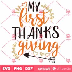 My First Thanksgiving SVG Thanksgiving SVG