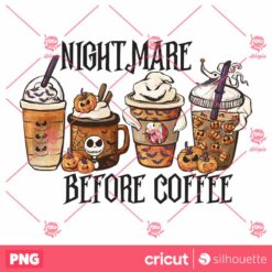 Nightmare Before Coffee PNG Halloween Coffee PNG