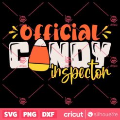 Official Candy Inspector SVG Halloween Trick Or Treat Candy Cut Files