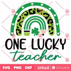 One Lucky Teacher SVG stPatricks Day SVG