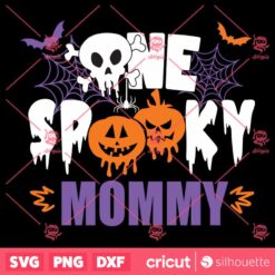 One Spooky Mommy SVG One Spooky Family SVG