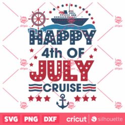 Patriotic Day Happy 4th Of July Cruise SVG