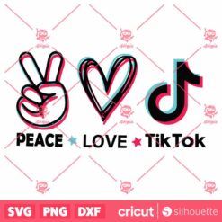 Peace Love Tiktok SVG Tiktok Logos Logo Trending SVG