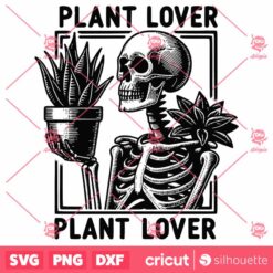 Plant Lover SVG, Gardening SVG, Digital Design For T Shirts Stickers Vintage SVG