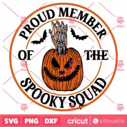 Proud Member Of The Spooky Squad SVG Spooky Squad SVG