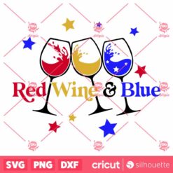 Red Wine And Blue SVG 4th Of July Patriotic Wine Glasses T Shirt Design SVG