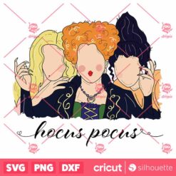 Sanderson Sisters Hocus Pocus SVG Happy Halloween SVG