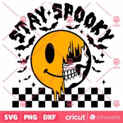 Smiley Skull Stay Spooky SVG Stay Spooky SVG