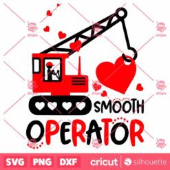 Smooth Operator SVG Valentines Day Love Bulldozer T Shirt Design SVG