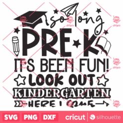 So Long Pre K SVG Pre K Graduation SVG