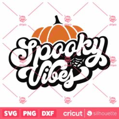 Spooky Vibes Pumpkin SVG Halloween SVG