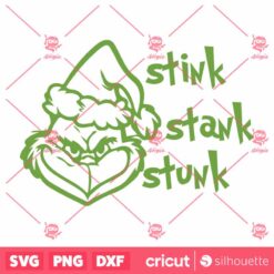 Stink Stank Stunk Grinch SVG, Grinch Christmas SVG, Grinchmas