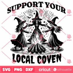 Support Your Local Coven SVG Halloween SVG