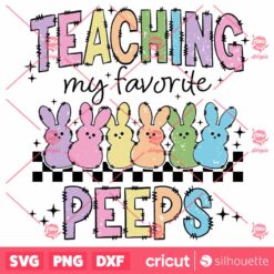 Teaching My Favorite Peeps SVG, Teacher SVG, Easter SVG, Easter Bunny SVG, Retro Easter SVG