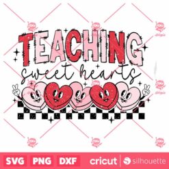 Teaching Sweethearts SVG Teacher Valentine Valentine Shirt Love SVG