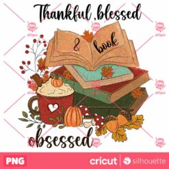 Thankful Blessed Obsessed PNG Sublimation Design