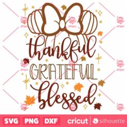 Thankful Grateful Blessed SVG Thanksgiving SVG