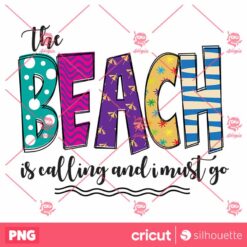 The Beach Is Calling PNG Sublimation Hello Summer Sublimation