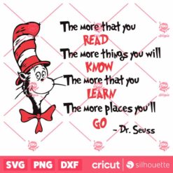 The More That You Read SVG, Dr. Seuss SVG, Dr. Seuss Quotes