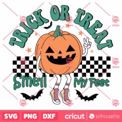 Trick Or Treat Smell My Feet SVG Funny Pumpkins Retro Halloween SVG