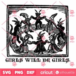 Vintage Girls Will Be Girls Witches And Devil SVG