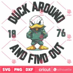 Vintage Oregon Duck Around And Find Out 1876 SVG