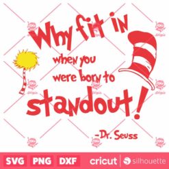 Why Fit In Dr Seuss SVG, Cat In The Hat SVG, Dr Seuss Hat SVG, Green Eggs And Ham SVG